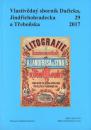 Vlastivědný sborník Dačicka, Jindřichohradecka a Třeboňska 29-2017, cena 100 Kč vč. přílohy